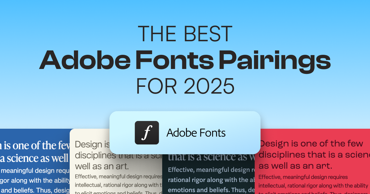 The Best Adobe Fonts Pairings for 2025